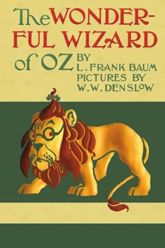 The Wonderful Wizard Of Oz by L. Frank Baum (illustrated, first edition) von Independently published